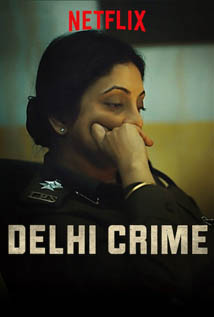 Delhi Crime 2019 S01 Hindi All EP Full Movie